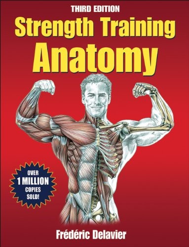 Strength Training Anatomy, 3rd Edition