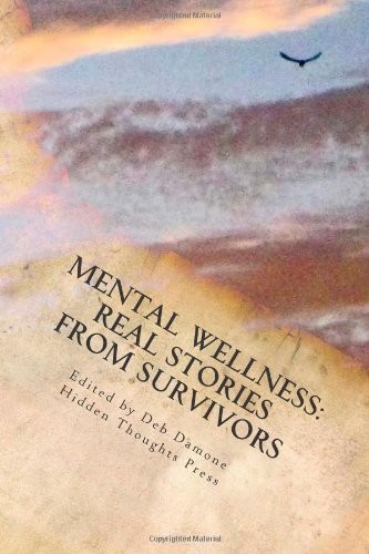 Mental Wellness: Real Stories from Survivors