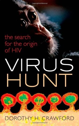 Virus Hunt: The Search for the Origin of HIV