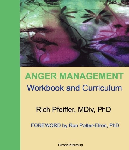 Anger Management Workbook and Curriculum