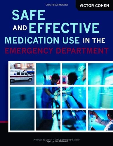 Safe and Effective Medication Use in the Emergency Department