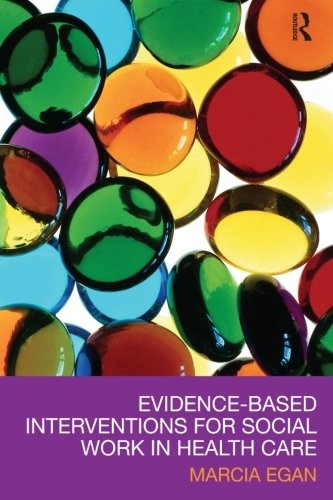 Evidence-based Interventions for Social Work in Health Care