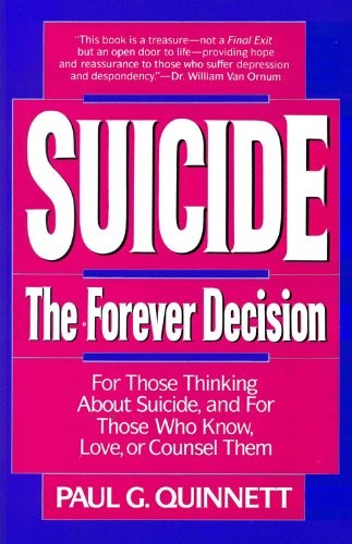 Suicide: The Forever Decision