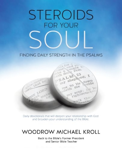 Steroids for Your Soul