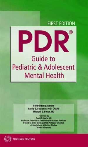 PDR Drug Guide to Pediatric & Adolescent Mental Health Professionals