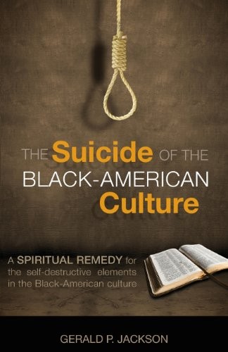 The Suicide of the Black American Culture