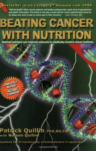 Beating Cancer with Nutrition, book with CD
