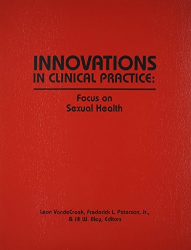 Innovations in Clinical Practice: Focus on Sexual Health