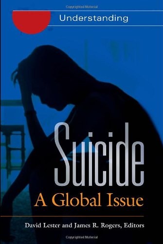 Suicide [2 volumes]: A Global Issue