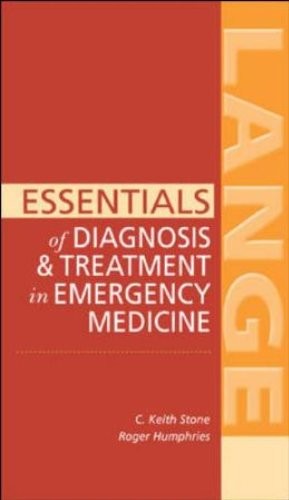 Essentials of Diagnosis & Treatment in Emergency Medicine (LANGE Essentials)