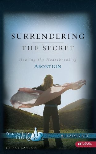 Surrendering the Secret: Healing the Heartbreak of Abortion, Dvd Leader Kit
