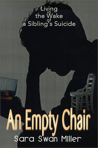 An Empty Chair: Living in the Wake of a Sibling's Suicide