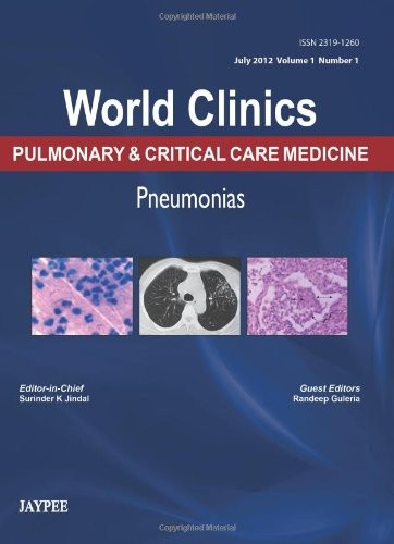 World Clinics: Pulmonary and Critical Care Medicine, Pneumonias (World Clinics in Pulmonary and Critical Care Medicine)