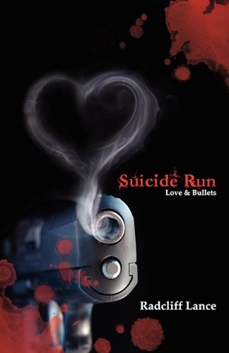 Suicide Run: Love & Bullets