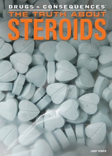 The Truth about Steroids (Drugs & Consequences)