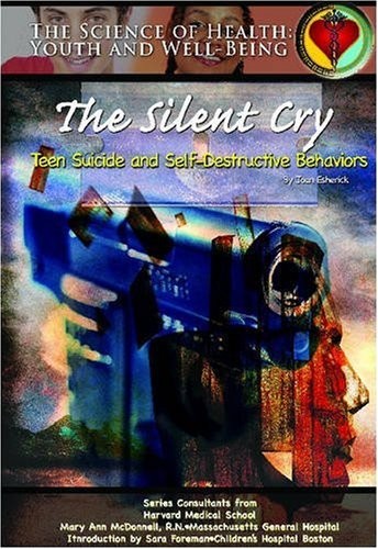 The Silent Cry: Teen Suicide and Self-Destructive Behaviors