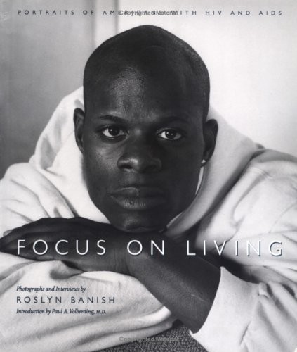 Focus On Living: Portraits of Americans with HIV and AIDS