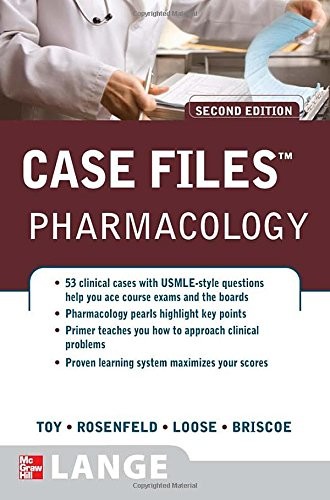 Case Files: Pharmacology, 2nd Edition