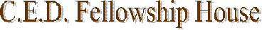 CED Fellowship House Inc
